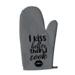 Ovenwant I kiss better than I cook